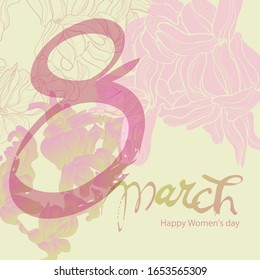 8 March happy women's day. Inscriptions. Greeting card. Eps10 vector illustration.