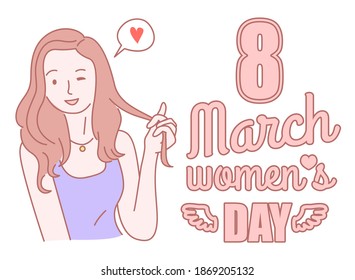 8 march happy women's day poster, girlish concept. Pretty happy smiling girl, drawing nice lady touch her hair, greeting, winks, flirting. Congratulation with holiday. International women's day