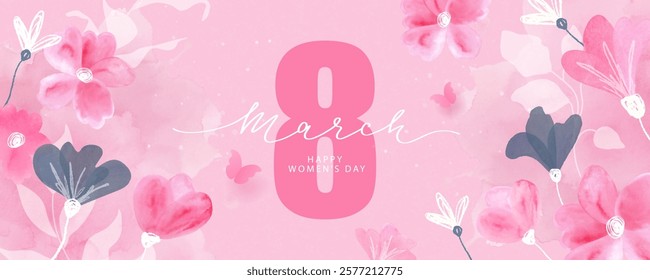 8 march happy women's day. Beautiful banner with hand drawn watercolor flowers, butterflies and elegant lettering. Vector illustration