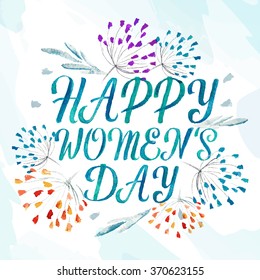 8 march - happy women's day. Vector greeting watercolor card.