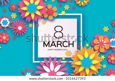 8 March. Happy Womens Day. Colorful Paper cut Floral Greeting card. Origami flower .Square frame. text. Happy Mothers Day. Text. Spring blossom. Seasonal holiday on blue sky. Trendy paper decor