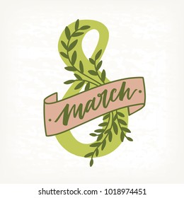 8 march inscription handwritten with calligraphic font and decorated with elegant pink ribbon and branches with leaves on light background. Festive vector illustration for International Women's Day.