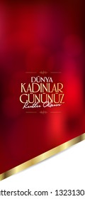 8 March. International Happy Women's Day Celebration. Billboard, Poster, Social Media, Greeting Card template. (Turkish: 8 Mart Dunya Kadinlar Gununuz Kutlu Olsun.)