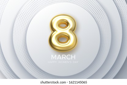 8 of March. International women day. Vector holiday illustration. Golden realistic number eight on white paper circles. Abstract background. Festive poster design. Feminism concept