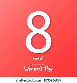 8 march. International Women's Day greeting card with paper number eight. Vector illustration.