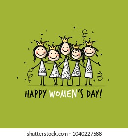 8 march, international women's day. Pretty girls with drinks for your design