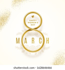 8 March International women's day vector illustration - Golden number eight, heart and glitter gold greeting on white background with hand drawn floral elements. Design for greeting card or invitation