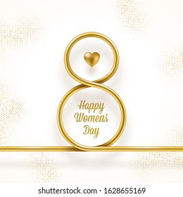 8 March International women's day vector illustration - Golden number eight, heart and glitter gold greeting on a  white background with golden halftone. Design for greeting card, invitation or flyer.