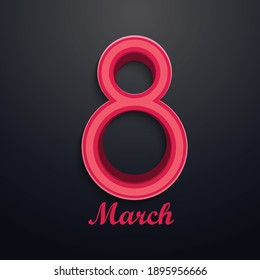 8 March. International Women's Day. Woman sign. Happy Mother's Day. Number 8 with text on background. Vector Illustration.