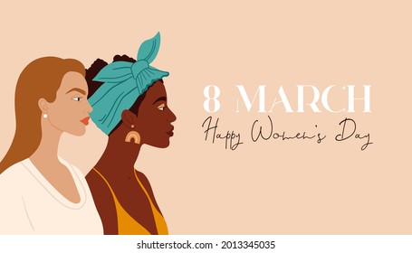 8 march, International Women's Day. Portraits of girls. Feminism, female's empowerment movement and sisterhood concept design.