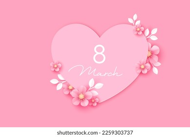 8 March.  International Women's Day greeting card. Paper art pink heart,  flowers, leaves, lettering. 