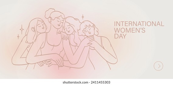 8 march, International Women's Day. Vector templates for card, poster, flyer and social media design. Women stand together and support each other in line art or oultine style. Girl hugs. Sisterhood.