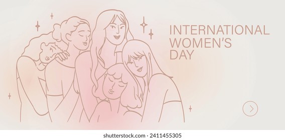 8 march, International Women's Day. Vector templates for card, poster, flyer and social media design. Women stand together and support each other in line art or oultine style. Girl hugs. Sisterhood.