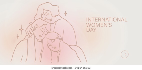 8 march, International Women's Day. Vector templates for card, poster, flyer and social media design. Women stand together and support each other in line art or oultine style. Girl hugs. Sisterhood.