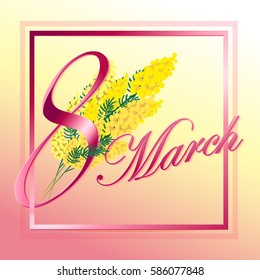 8 March International Women's Day. Greeting card.