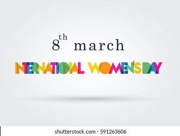 8 march  International Womens Day