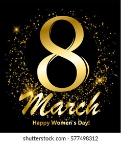 8 march postcard. Shiny glitter lettering. Digit eight made of gold on black background. Glowing International women`s day banner or poster or card