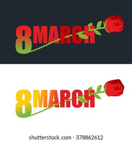 8 March. Red Rose and text. flower grows out of 8 digits. Emblem to celebrate International Womens day.
