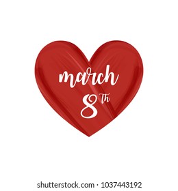 8 March vector greeting card, International Women's Day with red Lipstick smear and trace in the form of heart. Vector illustration. Woman's cosmetics concept. March logo vector design women's day
