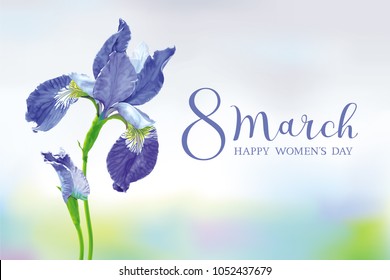 8 March vector greeting card. Blue Iris flower with bud on blurred sky background with lettering. Botanical drawing in watercolor style