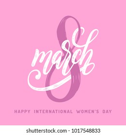 8 March vector handwritten lettering for greeting card, invitation, banner etc. Vintage calligraphy International Women's day on pink background.