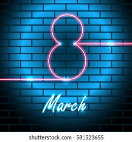 8 March Vector illustration Neon bright lamp in shape of the inscription 8 March on brick wall Realistic style