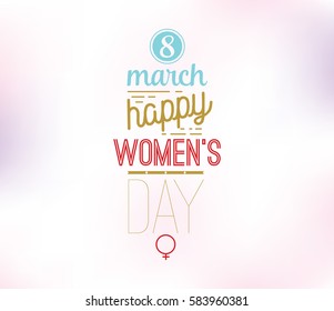 8 March. Womens day background. Vector typography, text design. Usable for banners, invitations, greeting cards gifts etc