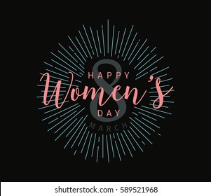 8 March. Womens day background. Vector typography, text design. Usable for banners, invitations, greeting cards gifts etc