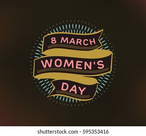 8 March. Womens day background. Vector typography, text design. Usable for banners, invitations, greeting cards gifts etc