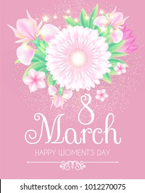 8 March. Women's Day Greeting and Invitation with Soft Flowers. Cute Card Design Template for Birthday, Anniversary, Wedding, Baby and Bride Shower and so on. Vector illustration