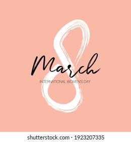 8 March Women's Day. International women's day.Number 8 brush
