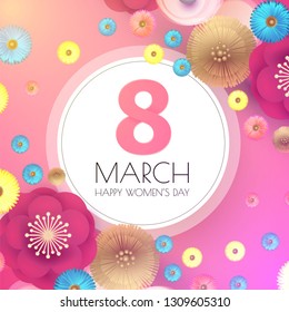 8 March. Women's Day. Paper Cut Flower Background. Spring is Here. Vector illustration