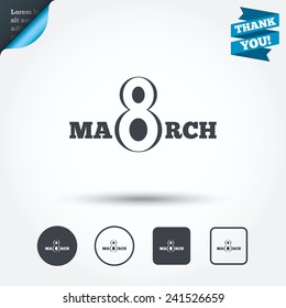 8 March Women's Day sign icon. Holiday symbol. Circle and square buttons. Flat design set. Thank you ribbon. Vector