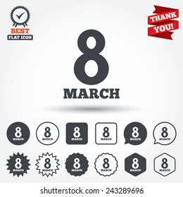 8 March Women's Day sign icon. Holiday symbol. Circle, star, speech bubble and square buttons. Award medal with check mark. Thank you ribbon. Vector