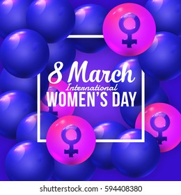 8 March Womens Day, Vivid Colors Bubbles with Geometric Frame Vector Background or Greeting Card Design