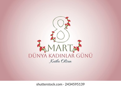 8 mart dünya kadınlar günü kutlu olsun (Traducción: 8 de marzo Feliz Día Internacional de la Mujer). Número ocho decorado con flores de clavel. Banner, flyer, tarjeta de felicitación, hermosa postal para el 8 de marzo.