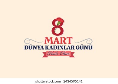 8 mart dünya kadınlar günü kutlu olsun (Traducción: 8 de marzo Feliz Día Internacional de la Mujer). Número ocho decorado con flores de clavel. Banner, flyer, tarjeta de felicitación, hermosa postal para el 8 de marzo.