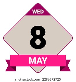 8 May, Wednesday. Date template. Useful design for calendar or event promotion. Vector illustration EPS 10 File. Isolated on white background. 