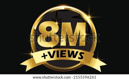 8 million Views vector post 8 million celebrations. 8 million views. thank you congratulation.