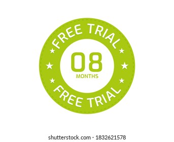 8 Months Free Trial stamp, 8 Months Free trial badges