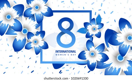 8 number with blue paper cut flowers vector illustration.Flyer for March 8 