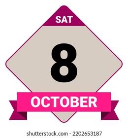 8 October, Saturday. Date template. Useful design for calendar or event promotion. Vector illustration EPS 10 File. 