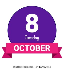 8 October, Tuesday. Date template. Useful design for calendar or event promotion. Vector illustration EPS 10 File. Isolated on white background. 