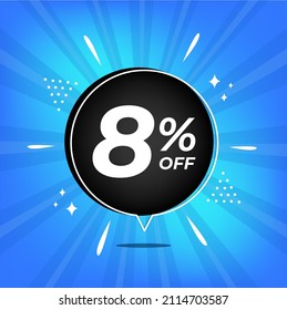 8% off. Blue banner with eight percent discount on a black balloon for mega big sales.