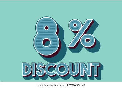 8% off discount promotion sale,  sale promo marketing.