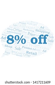 8% Off word cloud. Wordcloud made with text only.