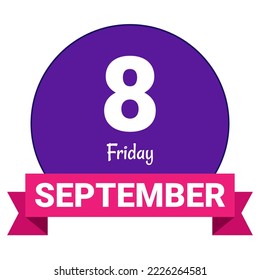 8 de septiembre, viernes. Plantilla de fecha. Diseño útil para la promoción de calendarios o eventos. Ilustración vectorial Archivo EPS 10. Aislado sobre fondo blanco.