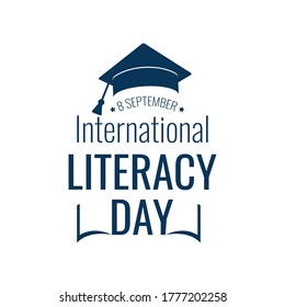 8 september International Literacy Day. Poster, banner, flyer, greeting card with graduate hat and open book pages. Concept design for education holiday. Vector illustration