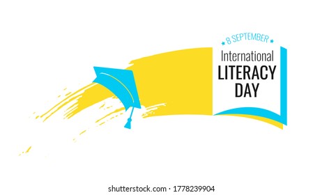 8 september International Literacy Day. Poster, banner, flyer, greeting card with graduate hat and open book pages. Concept design for education holiday. Vector illustration