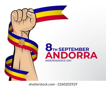 8 September. Vector illustration of Happy Independence Day greeting card for the country of Andorra with clenched fists and a flag ribbon. Use for banners on a white background.